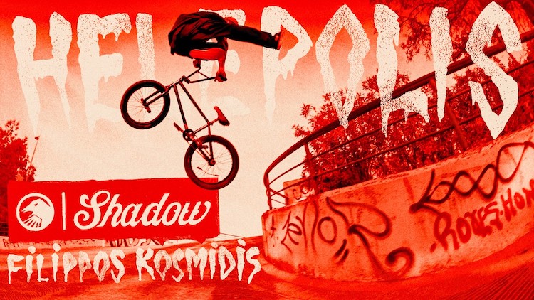 shadow conspiracy bmx fillipos kosmidis helepolis