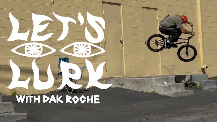 Dakota Roche Let's Lurk 7 BMX